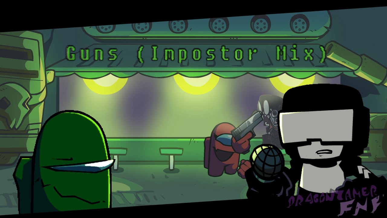 Guns (Green Impostor Mix) | Vs Impostor ??? OST (read desc)