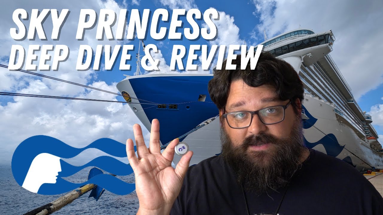 Sky Princess Deep Dive and Review. Ships, Ports of Call, Food, Entertainment, Staff and More!