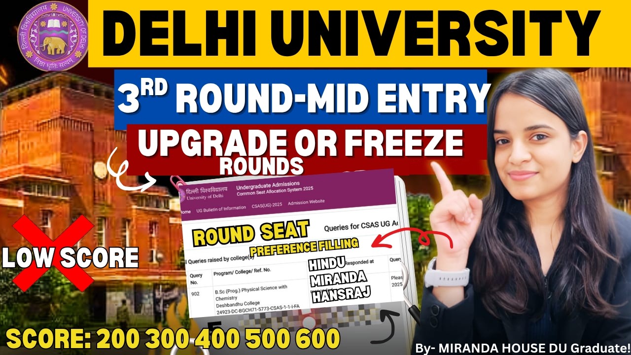 DU CSAS 3rd Round Seat Allocation 2026🚨 Mid Entry, Upgrade Round, Vacant Seats & Cutoff Explained✅