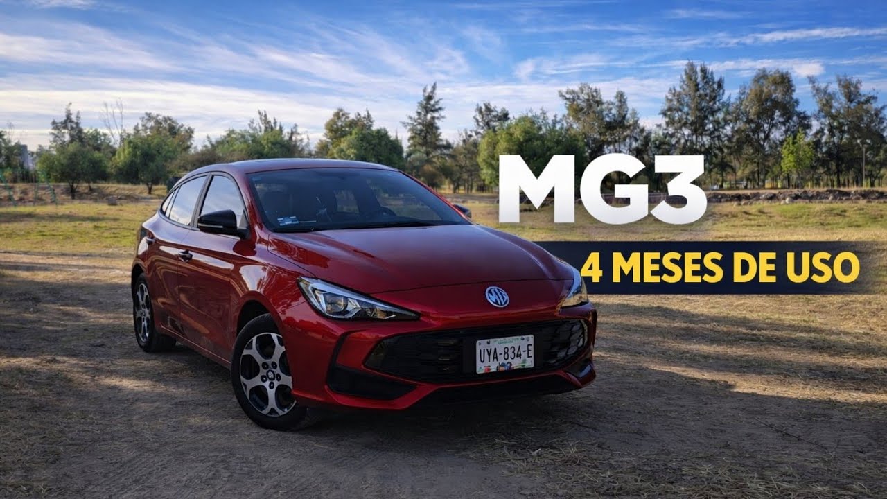🚗 MG 3 Después De 4 Meses... Lo Bueno, Lo Malo Y Lo Que Nadie Te Dice 🚗