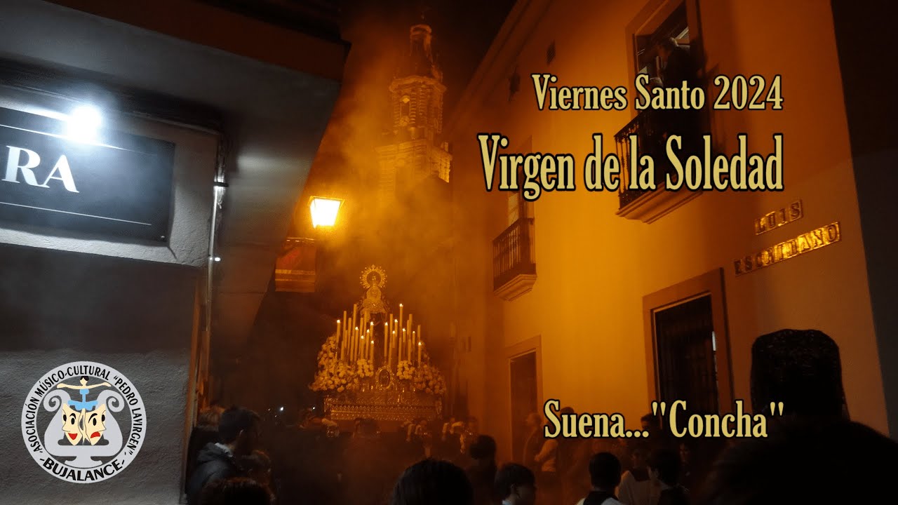 CONCHA (Victor M. Ferrer) I #AMCPedroLavirgen I Viernes Santo 2024 Bujalance