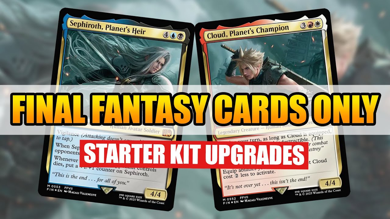 Final Fantasy Starter Kit upgrades with only Final Fantasy cards