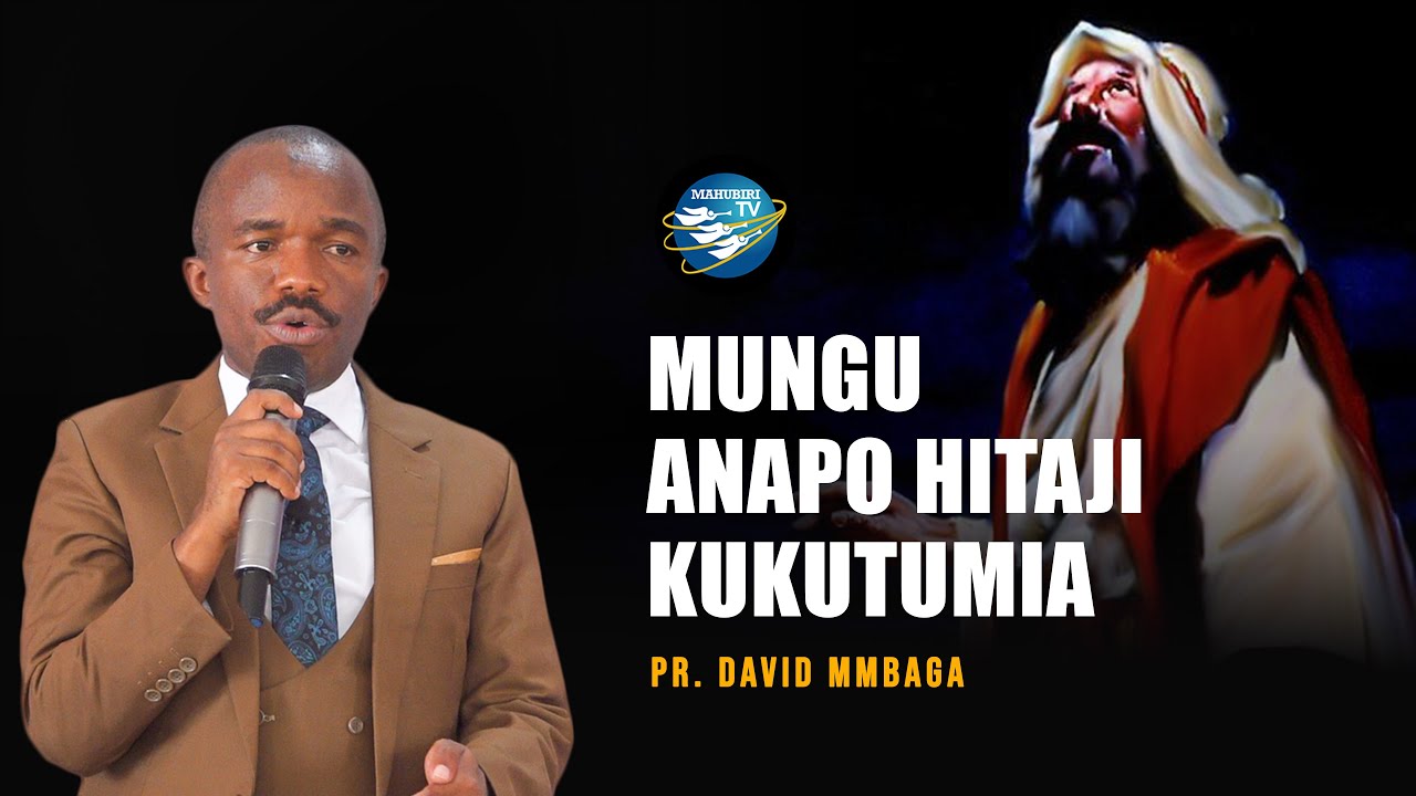 MUNGU ANAPO HITAJI KUKUTUMIA PR  DAVID MMBAGA  (OFFICIAL VIDEO)