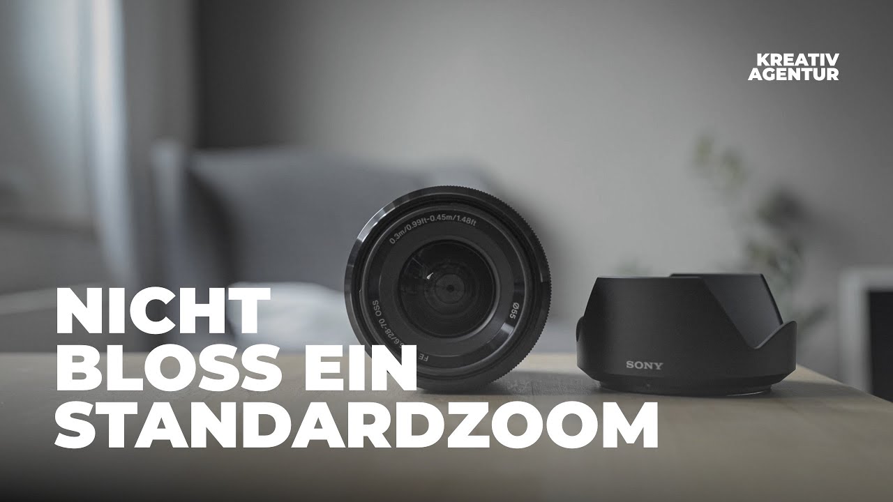 Sony SEL 28-70 - Mehr als nur ein Standardzoom