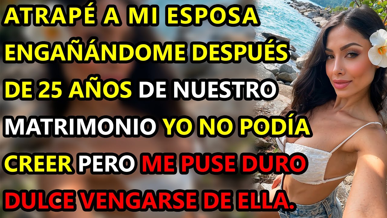 Pillé A Mi Esposa Engañándome Después de 25 Años de Matrimonio, No Podía Creerlo.