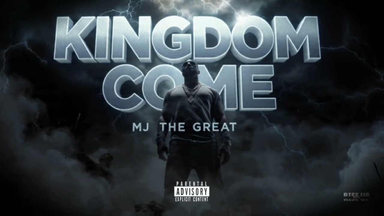 Kingdom Come by MJ THE GREAT(Produced by RISE UP MUSIC)