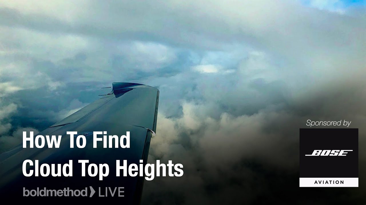 How To Find Cloud Top Heights For An IFR Flight: Boldmethod Live