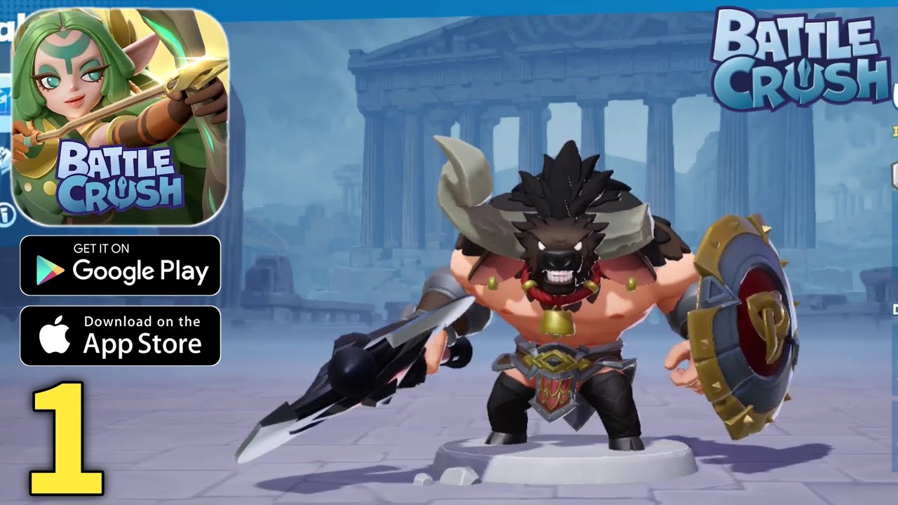 Battle Crush Mobile Global Launch Gameplay Walkthrough Part 1 (ios, Android)