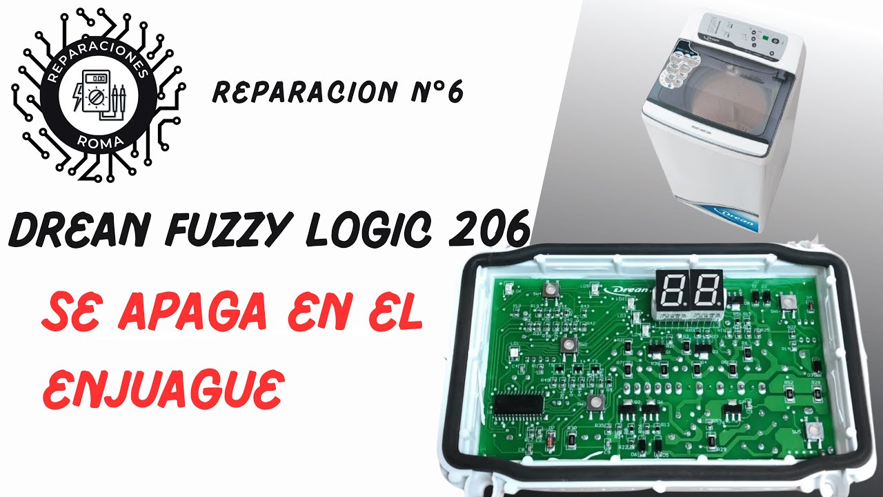 Lavarropas DREAN FUZZY LOGIC 206, se apaga en el enjuague, reparacion de plaqueta.