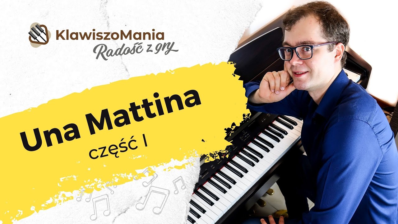 Naucz się grać - Ludovico Einaudi - Una Mattina cz.1