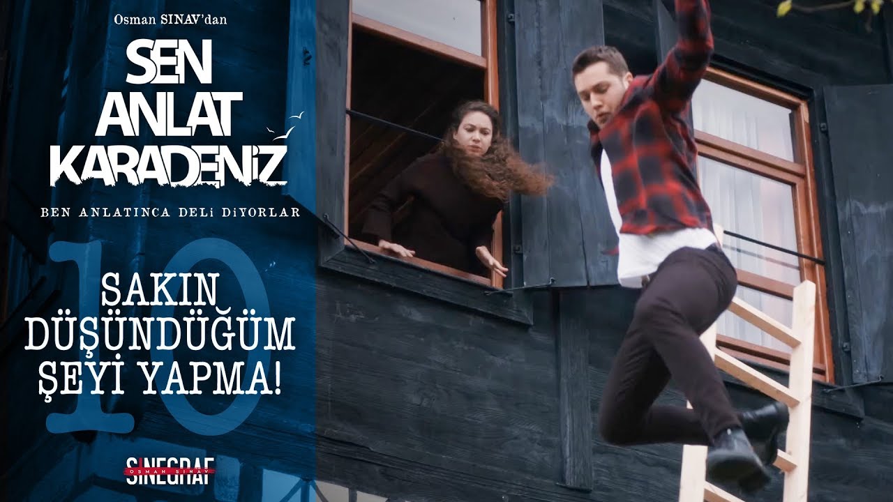 Hayat kısa, Yangaz u&ccedil;uyor! - Sen Anlat Karadeniz 10.B&ouml;l&uuml;m