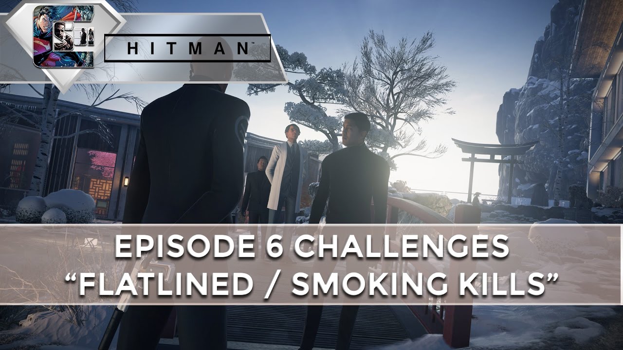 HITMAN: Episode 6 Challenges 