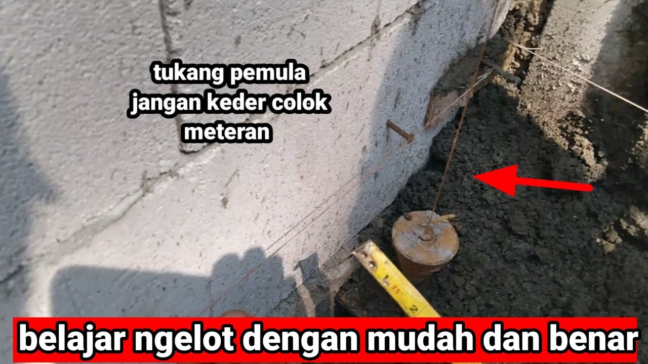 mengelot dengan muda,tukang pemula harus belajar lot