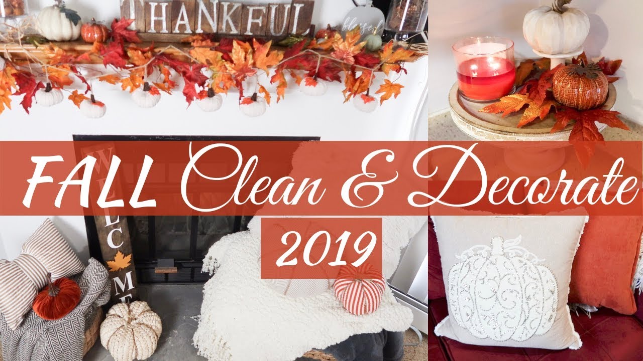 CLEAN AND DECORATE WITH ME 2019 \\ FALL HOUSE TOUR \\ FALL DECORATING IDEAS