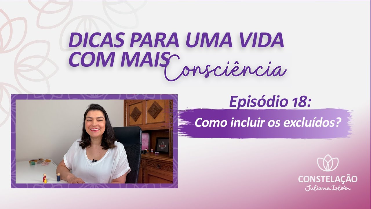 Episódio 18: Como incluir os excluídos?