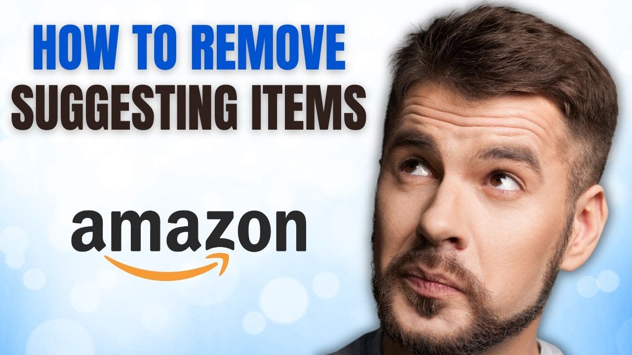How to Stop AMAZON From Suggesting Items You Don't Want!