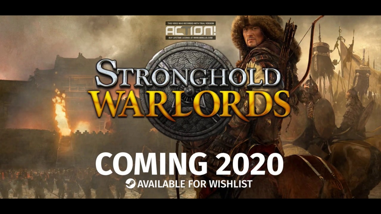 Stronghold: Warlords TREILERIS 2020