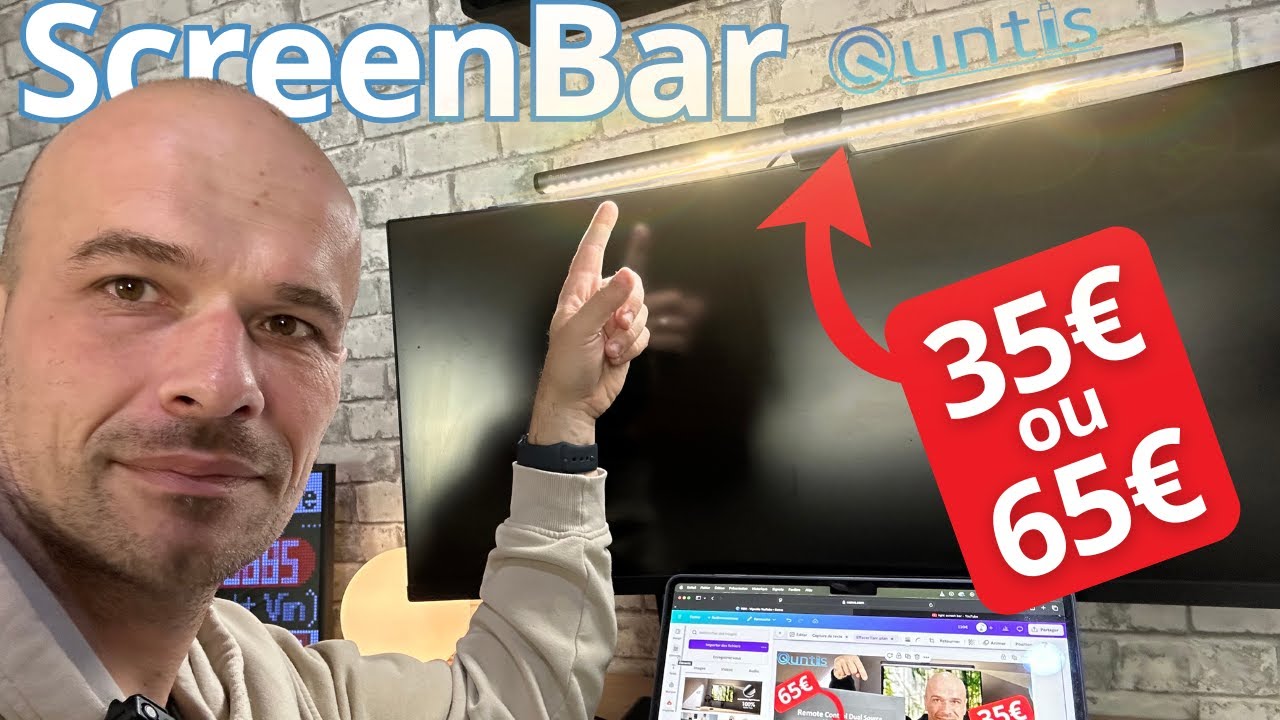 Mes nouvelles barres lumineuses pour &eacute;cran (light BAR Quntis )