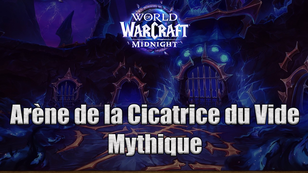 Arène de la Cicatrice du Vide Mythique | WoW Midnight | POV DH Dévoreur
