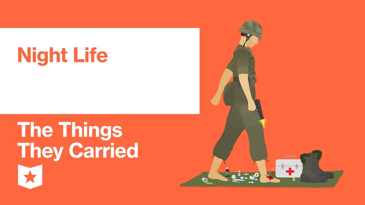 The Things They Carried by Tim O'Brien | Night Life