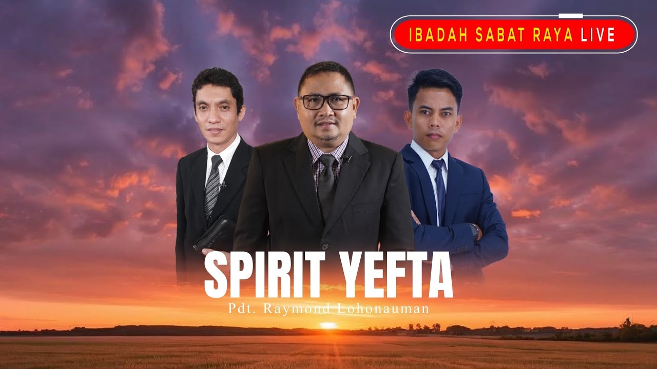 IBADAH SABAT RAYA LIVE | Spirit Yefta Pdt. Raymond Lohonauman Episode 294