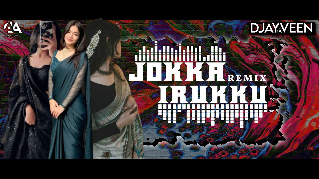 Jokka Irukku - Djayveen - Special mix 