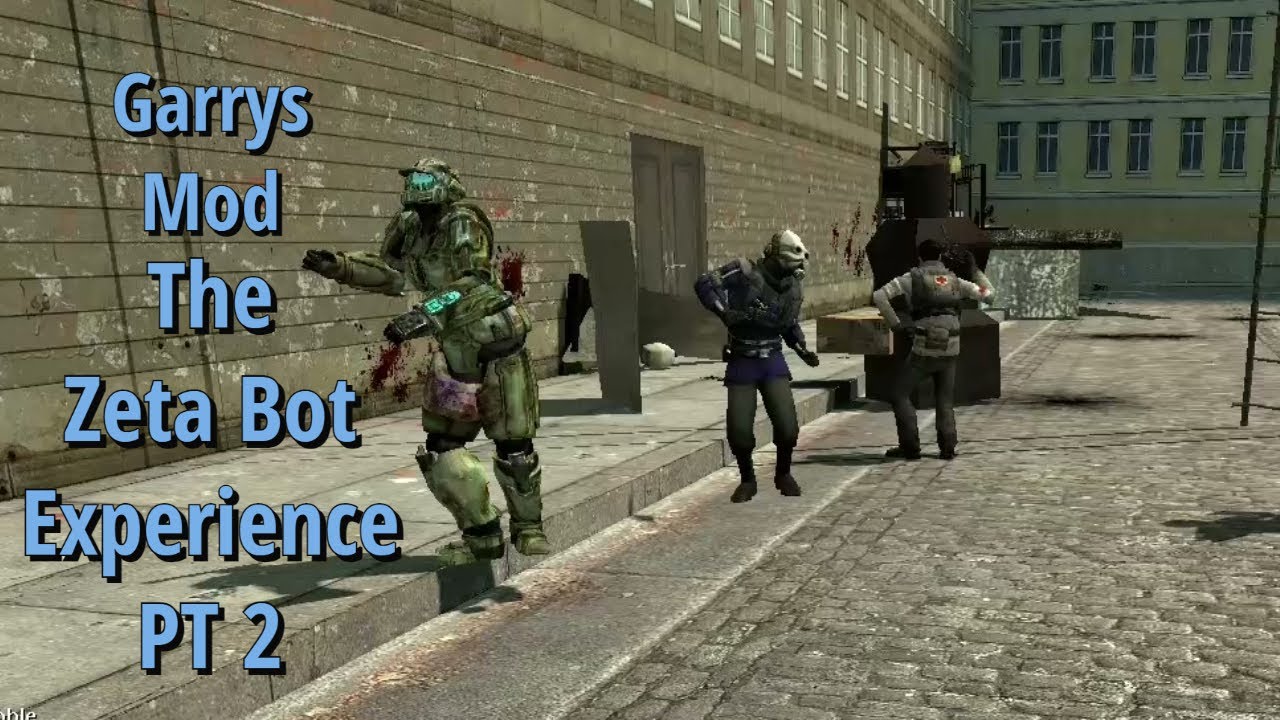 Gmod Zeta Bots PT 2 : GM_bigcity