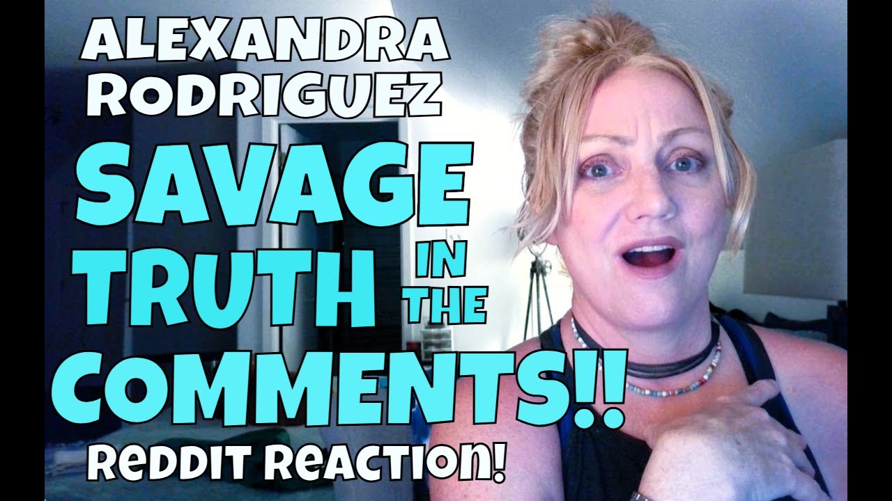 Alexandra Rodriguez --Savage Truth In The Comments!!