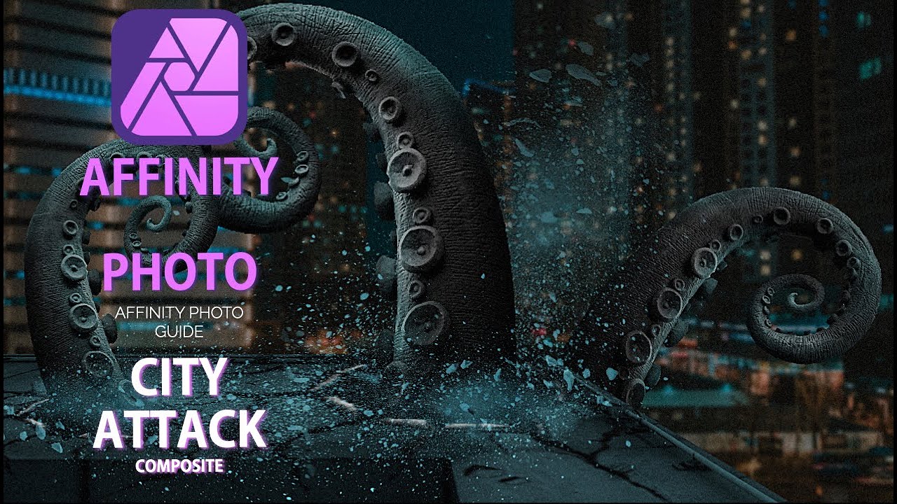 Учебное пособие по Affinity Photo, руководство по созданию композитных изображений, атака города.