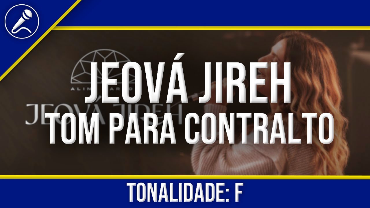 Jeová Jireh PLAYBACK COM LETRA - (CONTRALTO)