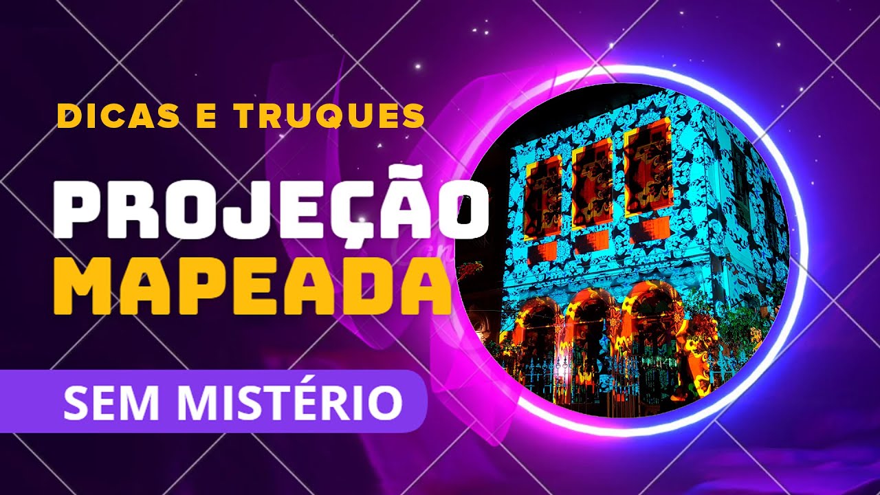 PROJECAO MAPEADA SEM MIST&Eacute;RIO - DICAS E TRUQUES