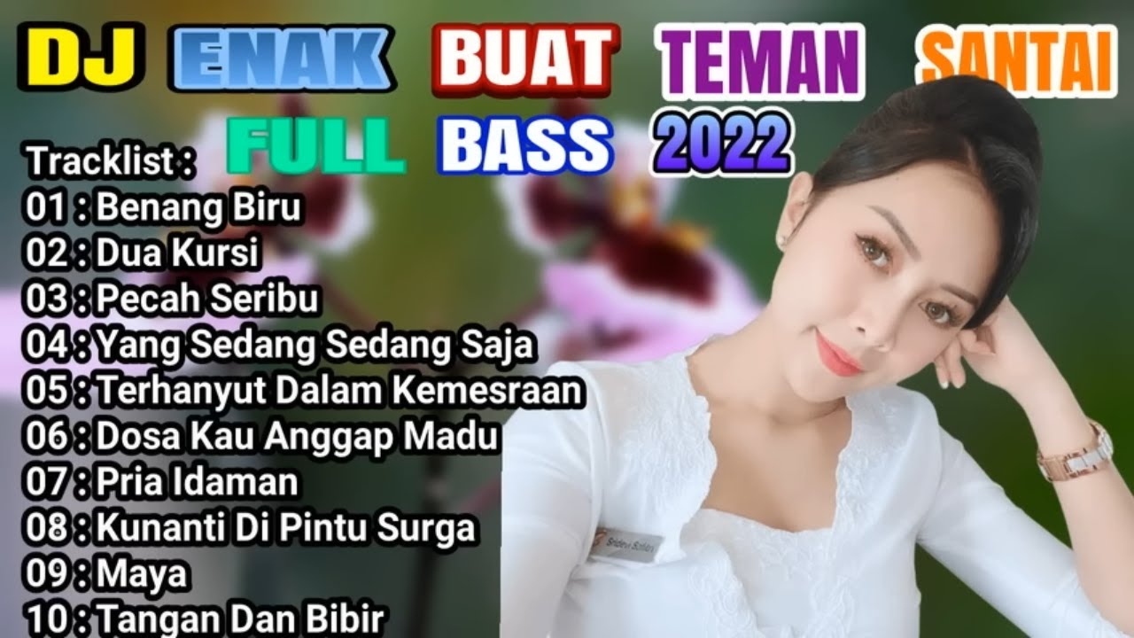 DJ DANGDUT TERBAIK FULL BASS  -  DJ ENAK NEMANI SAAT KERJA DJ TERBARU 2024