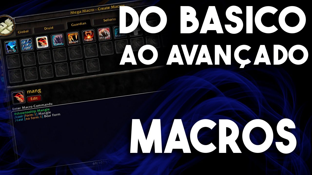 [DO BASICO AO AVAN&Ccedil;ADO] EXPLICANDO MACROS E COMO UTILIZAR ELAS NO WORLD OF WARCRAFT