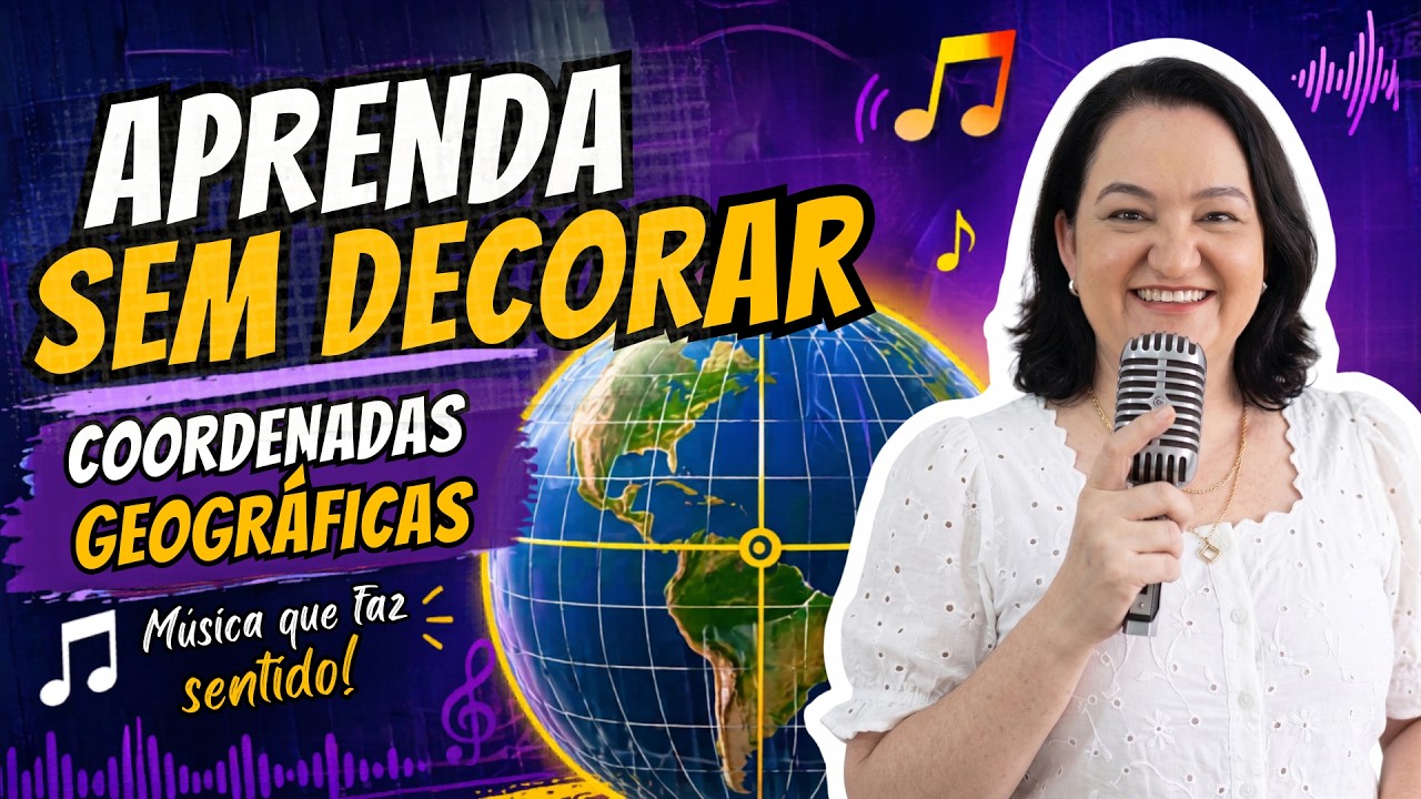 Cantando as Coordenadas Geográficas