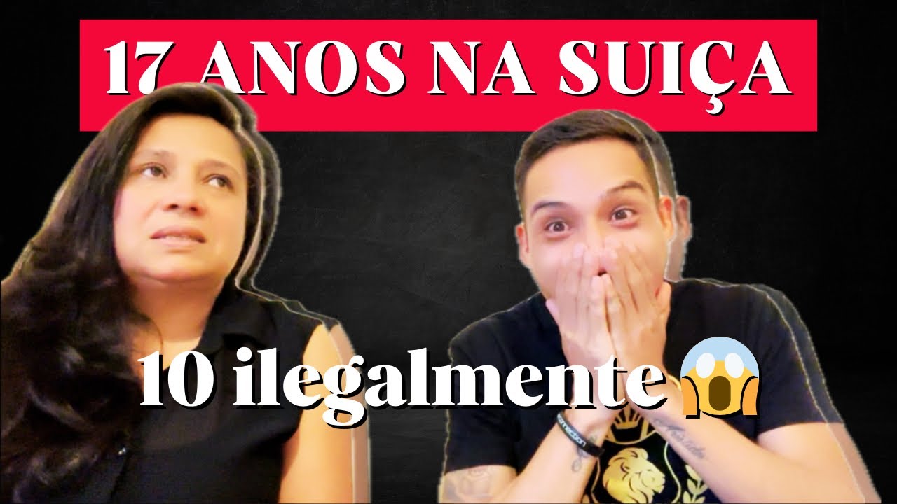 10 anos ILEGALMENTE Na Suíça 🇨🇭 17 Anos Morando Na Suíça 🇨🇭#brasileirospelomundo #dicasdeviagem