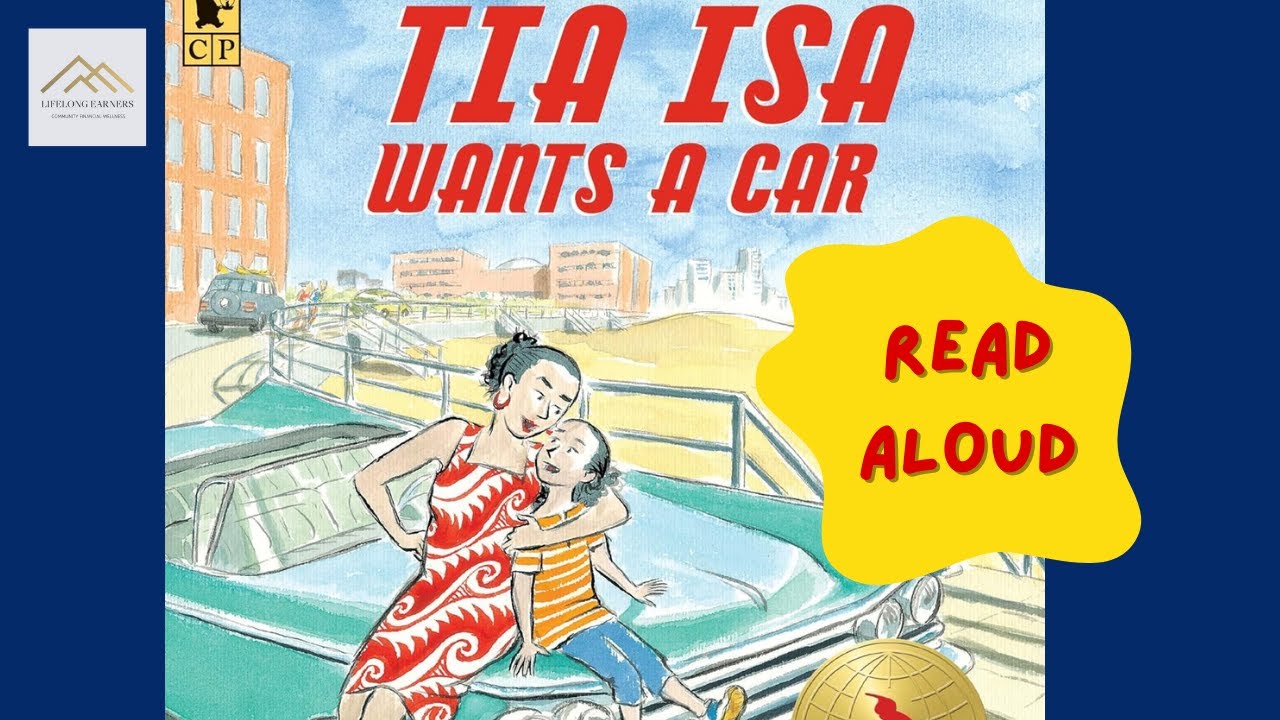 💰 Family Finance - Read Aloud - &ldquo;T&iacute;a Isa Wants a A Car&rdquo;
