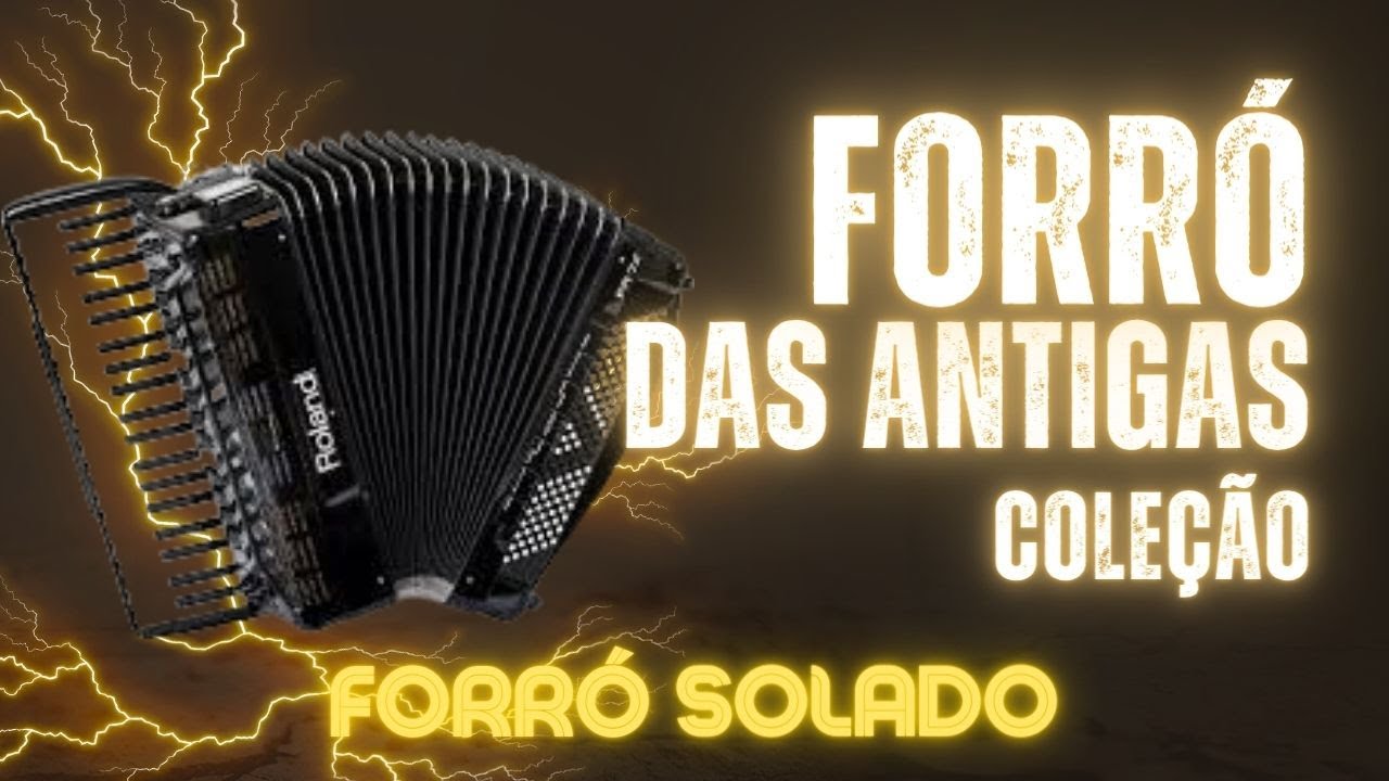 FORRÓ SOLADO | SÓ FORRÓ SOLADO | FORRÓ DAS ANTIGAS #forródequalidade #forró #forródasantigas