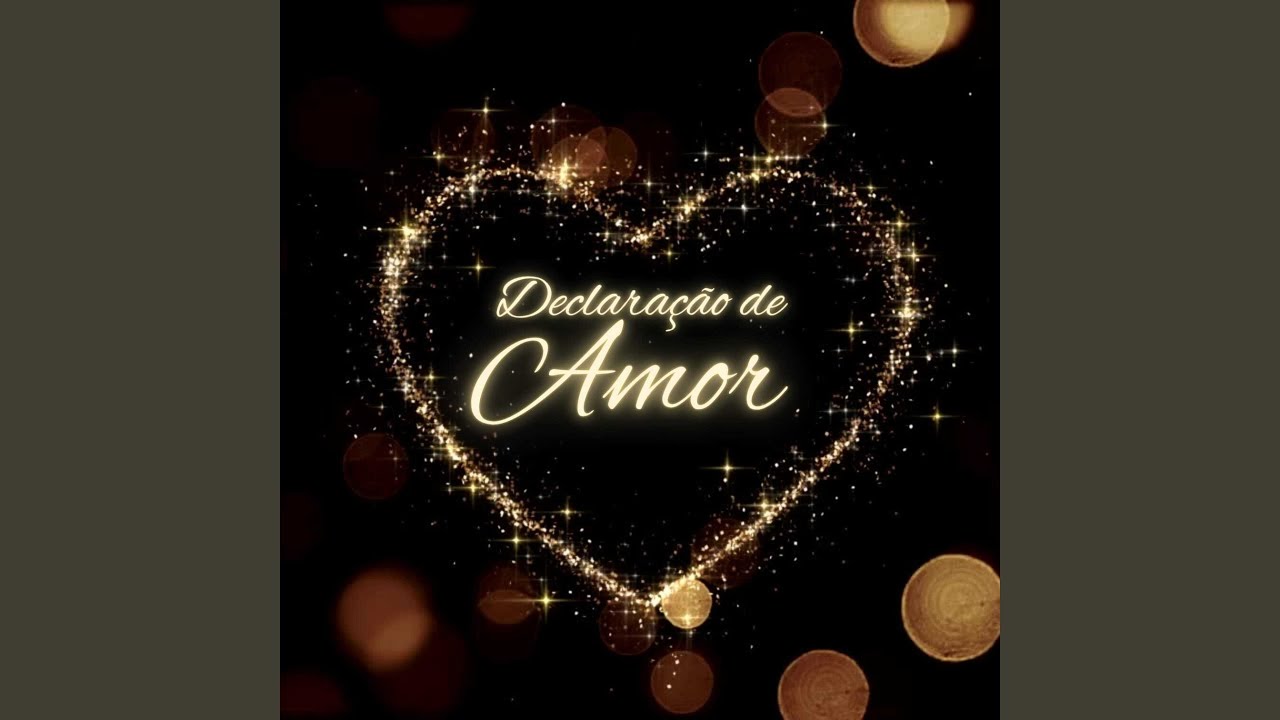 Declaração de Amor