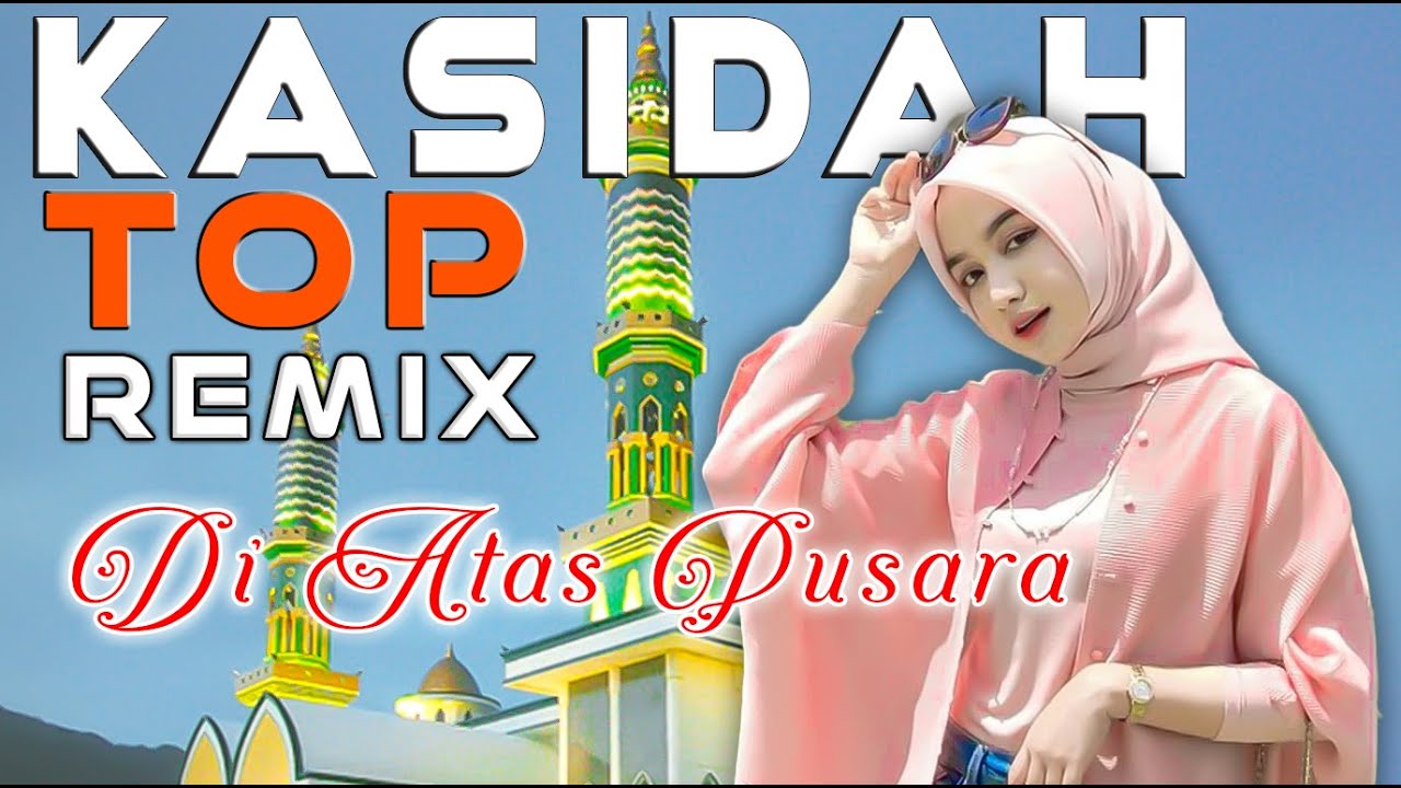 LAGU KASIDAH REMIX TERBARU || DI ATAS PUSARA  || AUDIO REMIX 87