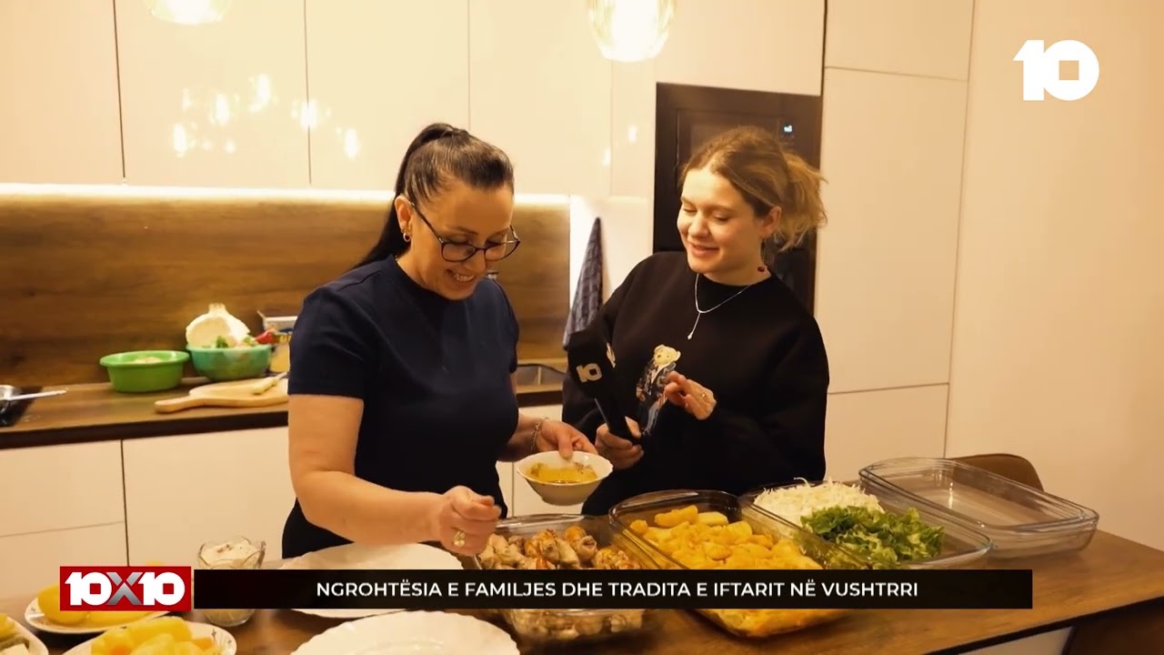 Ngrohtësia e familjes dhe tradita e iftarit në Vushtrri