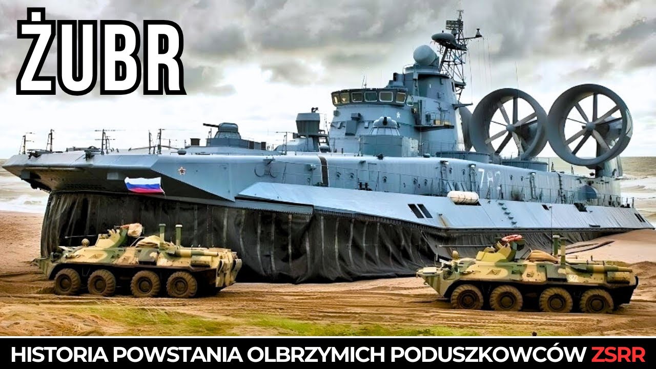 ŻUBR – Historia Powstania Olbrzymich Poduszkowców ZSRR