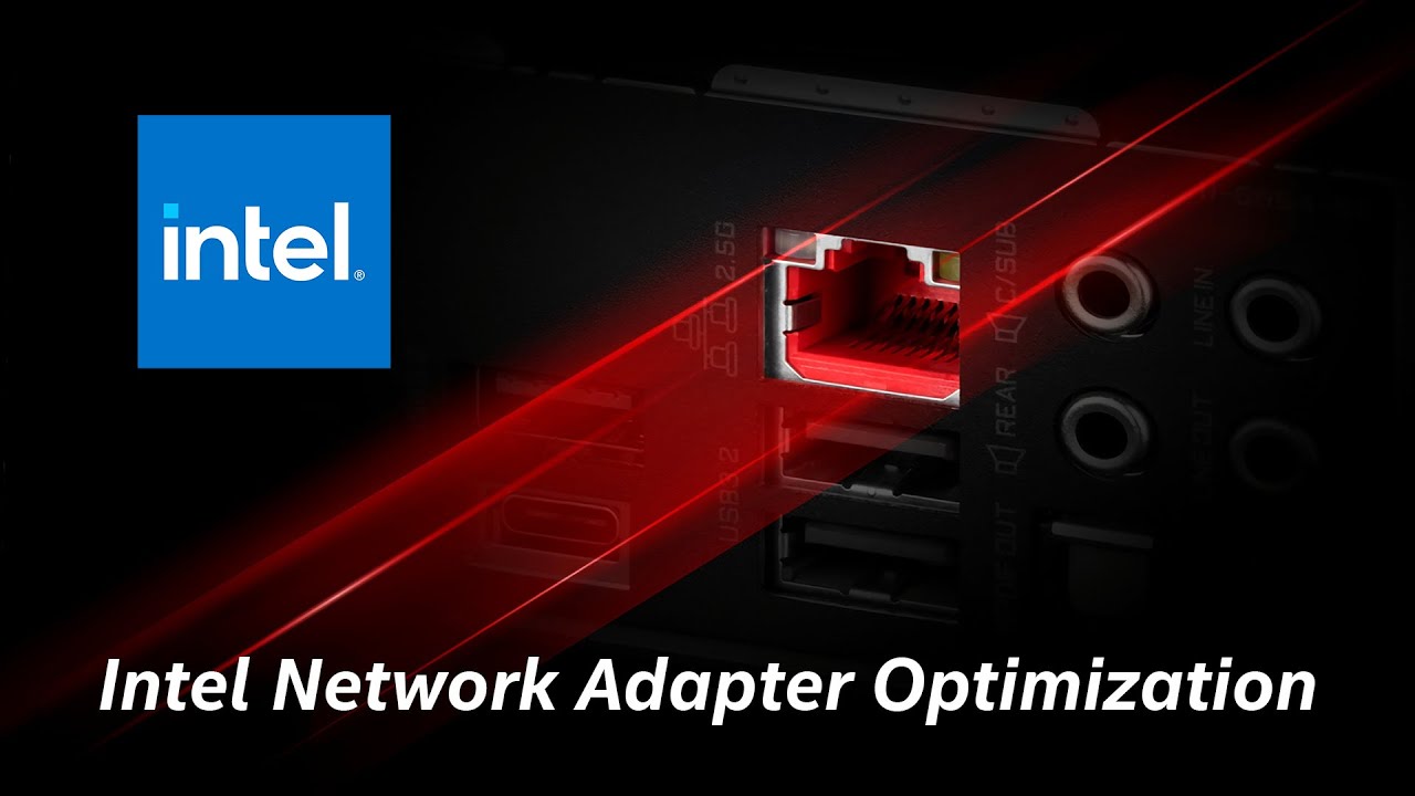 Intel Network Adapter Optimization for Gaming