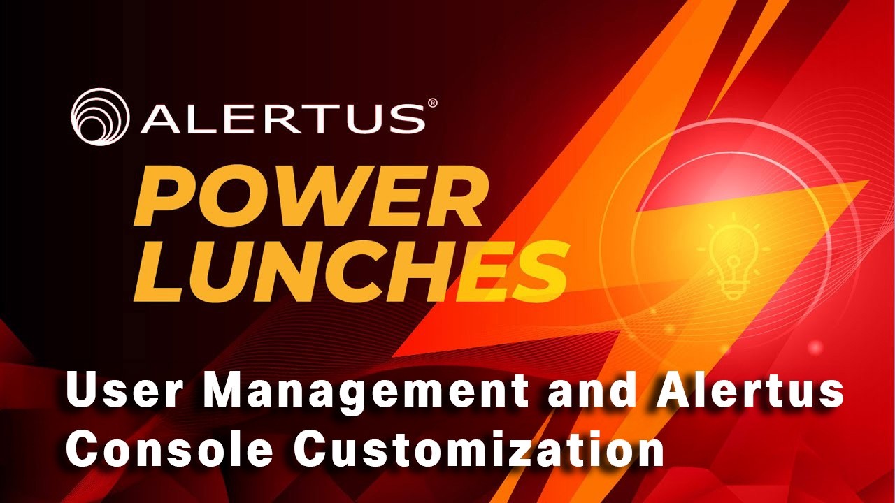 User Management and Alertus Console Customization