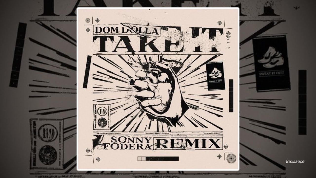 Dom Dolla - Take It (Sonny Fodera Remix)
