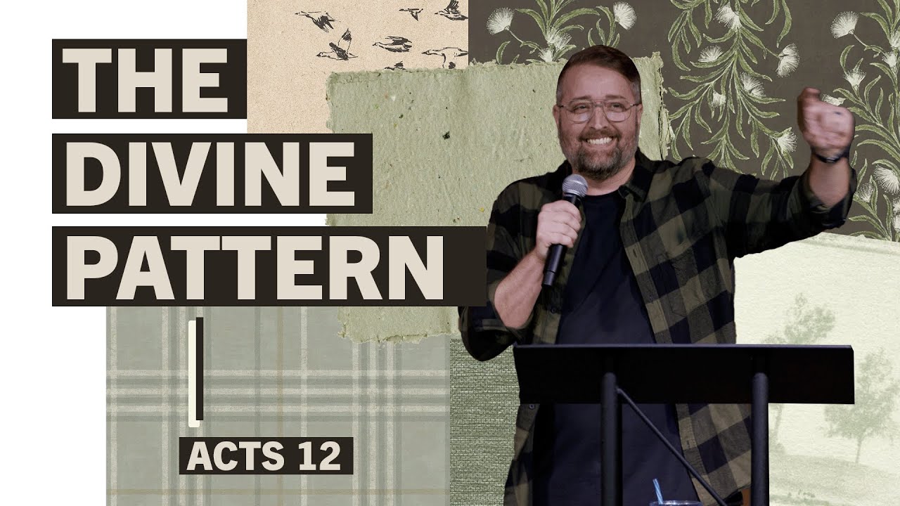 The Divine Pattern | Acts12 – In All Fairness