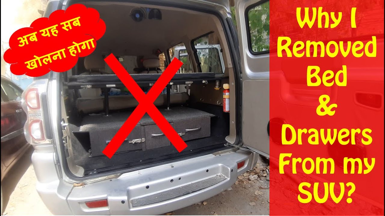 Campervan Conversion Part-1 || Why I Removed Bed & Drawers from my Scorpio?