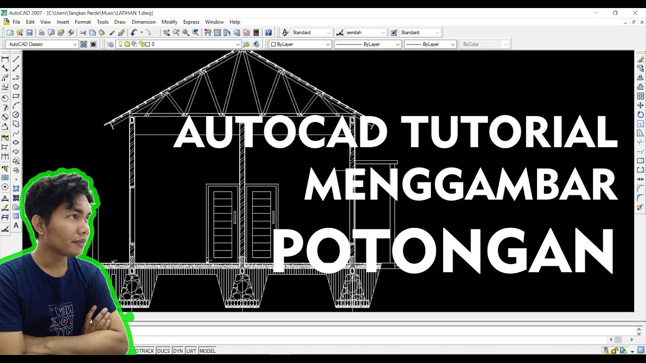 10.AutoCAD Tutorial - Menggambar Potongan Bangunan