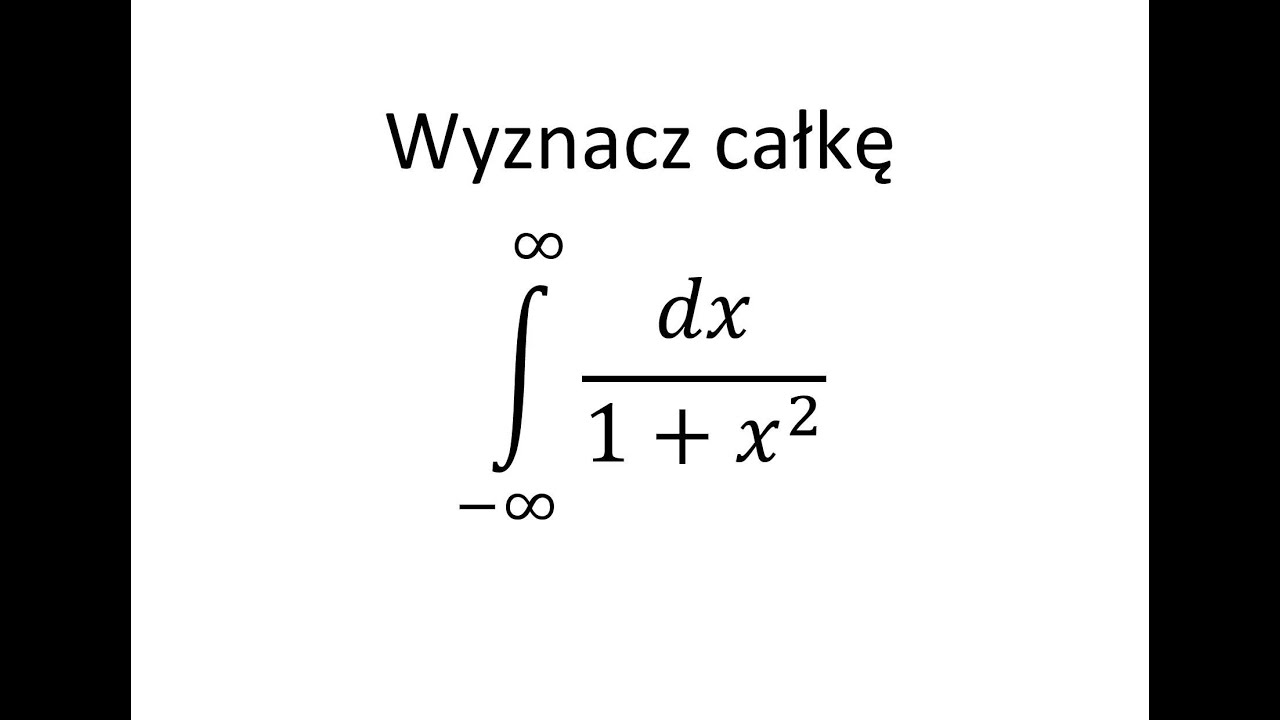 Całka niewłaściwa cz.4