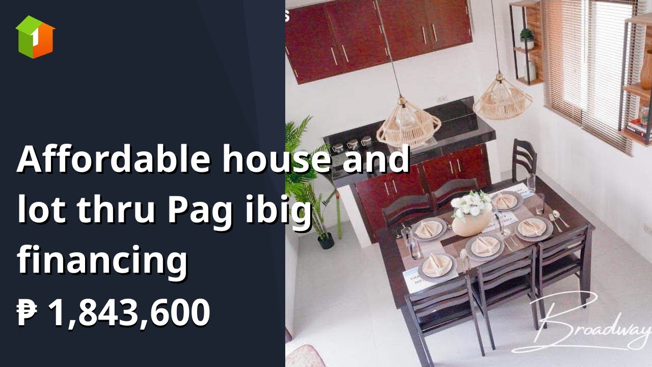 Affordable house and lot thru Pag ibig financing