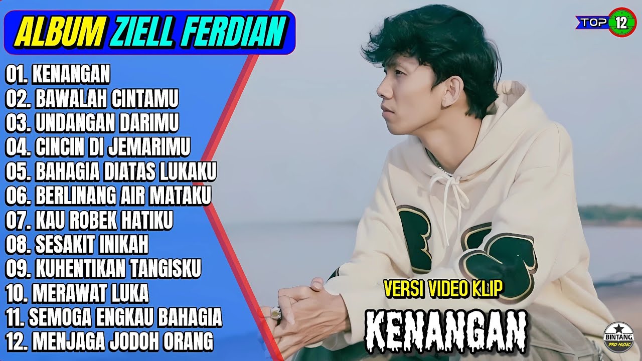 Ziell Ferdian Full Album || KENANGAN - BAWALAH CINTAMU - Pop Melayu Terpopuler 2025 - On Trending